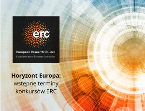 Horyzont Europa: znamy wstępne terminy konkursów na granty ERC