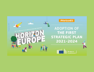 Pierwszy plan strategiczny dla programu Horyzont Europa na lata 2021–2024