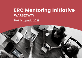Warsztaty ERC Mentoring Initiative - nauki humanistyczne i społeczne